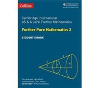 Cambridge International AS amp A Level Further Mathematics Further Pure Mathematics 2 Students Book by Chris Pearce Paperback Book Inconnu (Auteur)