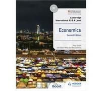 Cambridge International AS and A Level Economics Second Edition by Mila Zasheva Peter Smith Adam Wilby Mila Zasheva (Auteur)