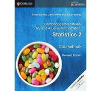 Cambridge International as and a Level Mathematics : Statistics 2 Coursebook