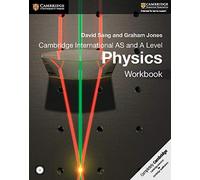 Cambridge International AS and A Level Physics Workbook with CD-ROM