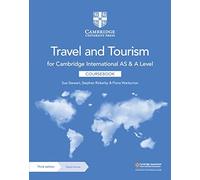 Cambridge International AS and A Level Travel and Tourism Coursebook with Digital Access (2 Years)