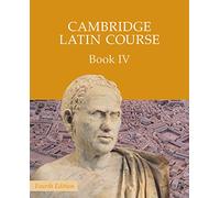 Cambridge Latin Course 4th Edition Book 4 Student's Book