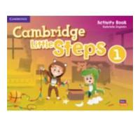 Cambridge Little Steps Level 1 Activity Book by Gabriela Zapiain Gabriela Zapiain (Auteur)