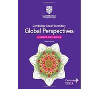 Cambridge Lower Secondary Global Perspectives Stage 8 Learner's Skills Book