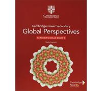 Cambridge Lower Secondary Global Perspectives Stage 9 Learner's Skills Book