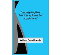 Cambridge Neighbors From "Literary Friends And Acquaintances