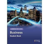 Cambridge OCR A Level Business Student Book