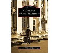 Cambridge Police Department, Images of America Series David J. Degou (Auteur)