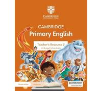 Cambridge Primary English Teacher's Resource 2 with Digital Access