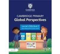 Cambridge Primary Global Perspectives Learners Skills Book 5 with Digital Access 1 Year by Thomas Holman Thomas Holman (Auteur)