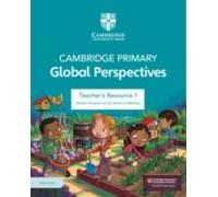 Cambridge Primary Global Perspectives Teacher's Resource 1 With Digital Access