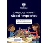 Cambridge Primary Global Perspectives Teacher's Resource 5 With Digital Access