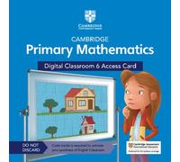 Cambridge Primary Mathematics Digital Classroom 6 Access Card 1 Year Site Licence [2]