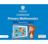 Cambridge Primary Mathematics Games Book 6 with Digital Access