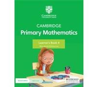 Cambridge Primary Mathematics Learners Book 4 with Digital Access 1 Year by Emma Low Emma Low (Auteur)