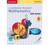 Cambridge Primary Mathematics Skills Builder 6