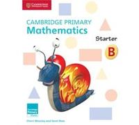 Cambridge Primary Mathematics Starter Activity Book B by Janet Rees Cherri Moseley, Janet Rees (Auteur)