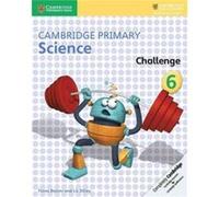 Cambridge Primary Science Challenge 6 by Liz Dilley Inconnu (Auteur)