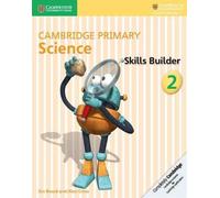 Cambridge Primary Science Skills Builder 2 by Alan Cross Jon Board, Alan Cross (Auteur)