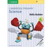 Cambridge Primary Science Skills Builder 6