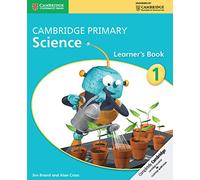 Cambridge Primary Science Stage 1 Learner's Book 1