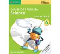 Cambridge Primary Science Stage 4 Learners Book 4 by Jon Board Fiona Baxter, Liz Dilley, Alan Cross, Jon Board (Auteur)