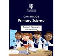 Cambridge Primary Science Teachers Resource 5 with Digital Access by Liz Dilley Liz Dilley (Auteur)