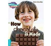 Cambridge Reading Adventures How Chocolate is Made Turquoise Band by Claire Llewellyn Claire Llewellyn, (Auteur)