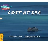 Cambridge Reading Adventures – Lost at Sea – Gold Band – Cambridge University Press