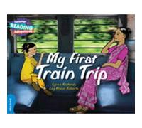 Cambridge Reading Adventures My First Train Trip Blue Band by Lynne Rickards Lynne Rickards, Ley Honor Roberts (Auteur)