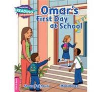 Cambridge Reading Adventures Omars First Day at School Pink B Band by Shoua Fakhouri Shoua Omar Fakhouri, Moni Perez (Auteur)