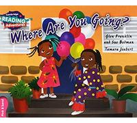 Cambridge Reading Adventures Where Are You Going? Pink B Band