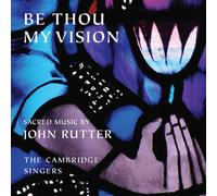 Cambridge Singers - Be Thou My Vision [New CD]