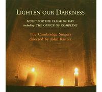 Cambridge Singers - Lighten our Darkness