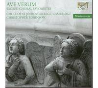 CAMBRIDGE ST.JOHN'S COLLEGE CHOIR - AVE VERUM-SACRED CHORAL FAVOURITES CD NEUF