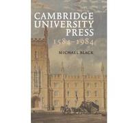 Cambridge University Press 1584-1984 Black, Michael (Auteur)