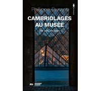 Cambriolages au musée 10 vols 10 pays - Philippe Durant - Nouveau Monde Eds - Poche - Essai