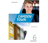 Camden Town. Grammatiktrainer 6. Allgemeine Ausgabe für Gymnasien: Ausgabe 2020