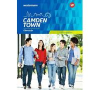 Camden Town. Schulbuch. Oberstufe Einführungsphase. Allgemeine Ausgabe: Sekundarstufe 2 - Ausgabe 2018