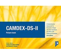 Camdex-DS-II Picture Book: A Comprehensive Assessment for Dementia in People With Down Syndrome and Others With Intellectual Disabilities