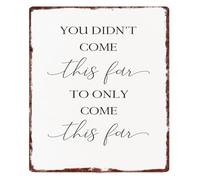 Came This Far Keep Going Inspirational Metal Sign 12x8 Inch