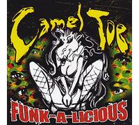 Camel Toe - Funk-A-Licious