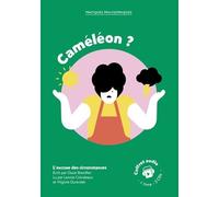 Caméléon ? - L'excuse Des Circonstances (3 Cd Audio)