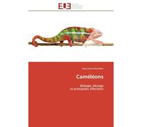 Caméléons: Biologie, élevage et principales affections
