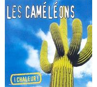Cameleons - Chaleur !