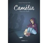 Camélia - histoire complète Bloz (Dessinateur), Christophe Cazenove (Auteur), Nora Fraisse (Auteur)
