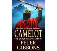 Camelot - Peter Gibbons - Boldwood Books - ebook (ePub) - Livre