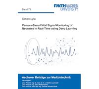 Camera-Based Vital Signs Monitoring of Neonates in Real-Time using Deep Learning