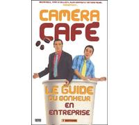 Camera café - Le Guide du bonheur en entreprise