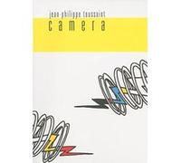 Camera, French Literature Series Jean-Philippe Toussaint (Auteur)
